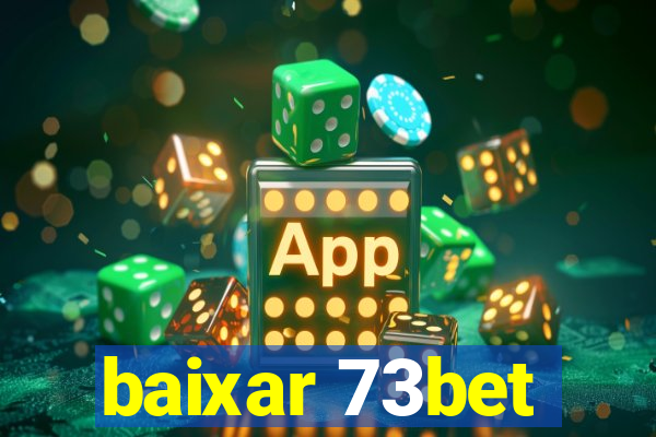 baixar 73bet